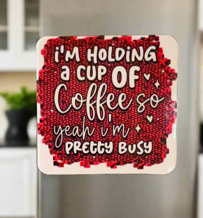 Funny Coffee Refrigerator Magnets | Sublimated Kitchen Decor - JPLaser Engraving Services